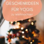 Geschenkideen Yoga - für Weihnachten